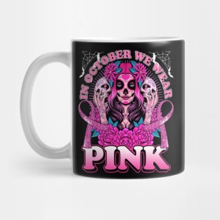 In October We Wear Pink Breast Cancer Awareness Skull Mug